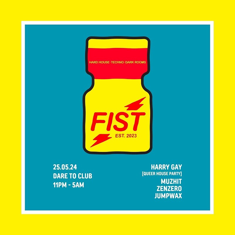 FIST w/ HARRY GAY at Dare to Club