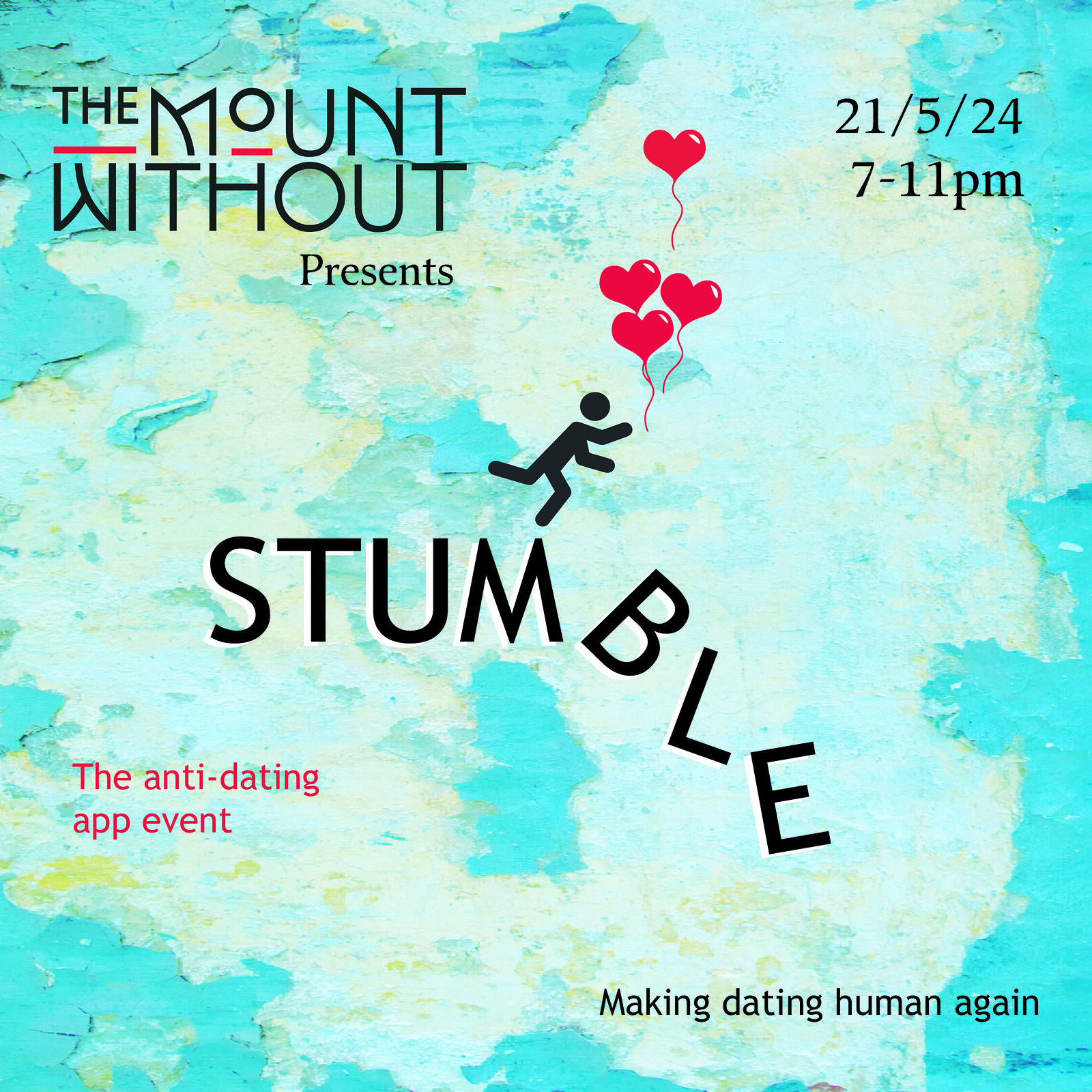 Stumble - The Anti Dating App Event at The Mount Without
