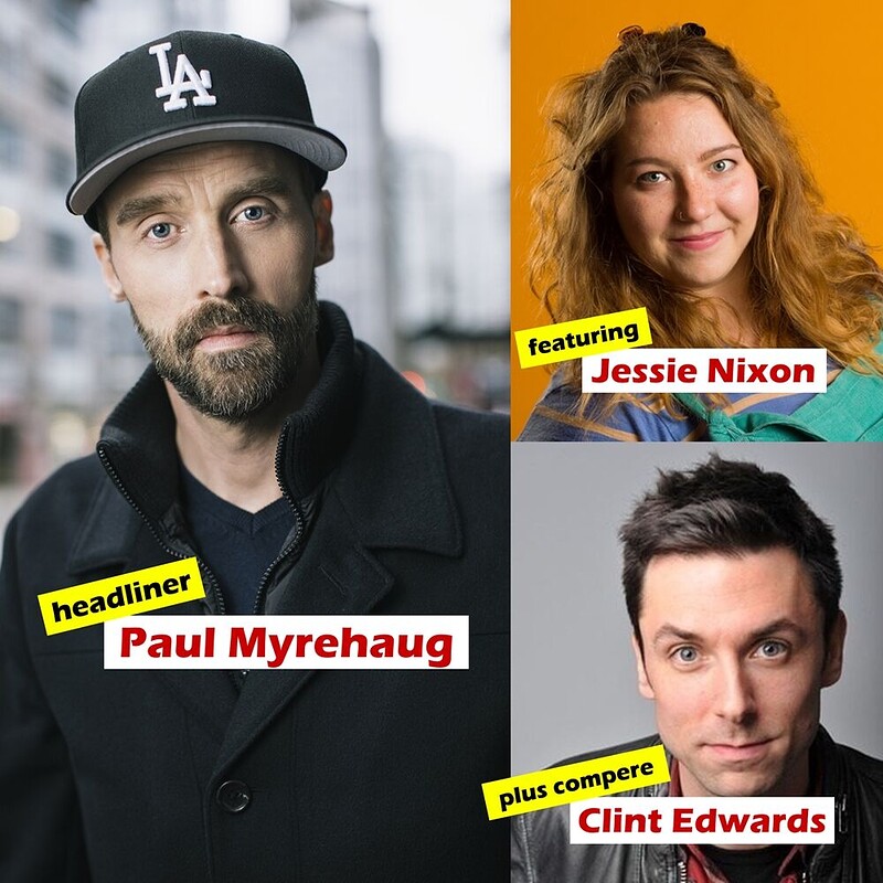 Stand Up For The Weekend with PAUL MYREHAUG GUESTS at Hen & Chicken