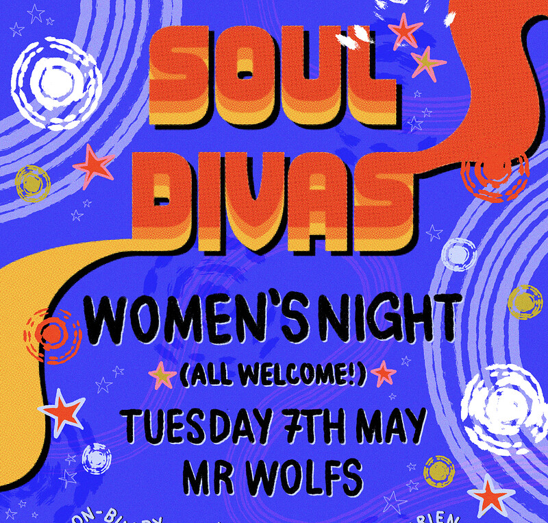 Soul Divas at Mr Wolfs
