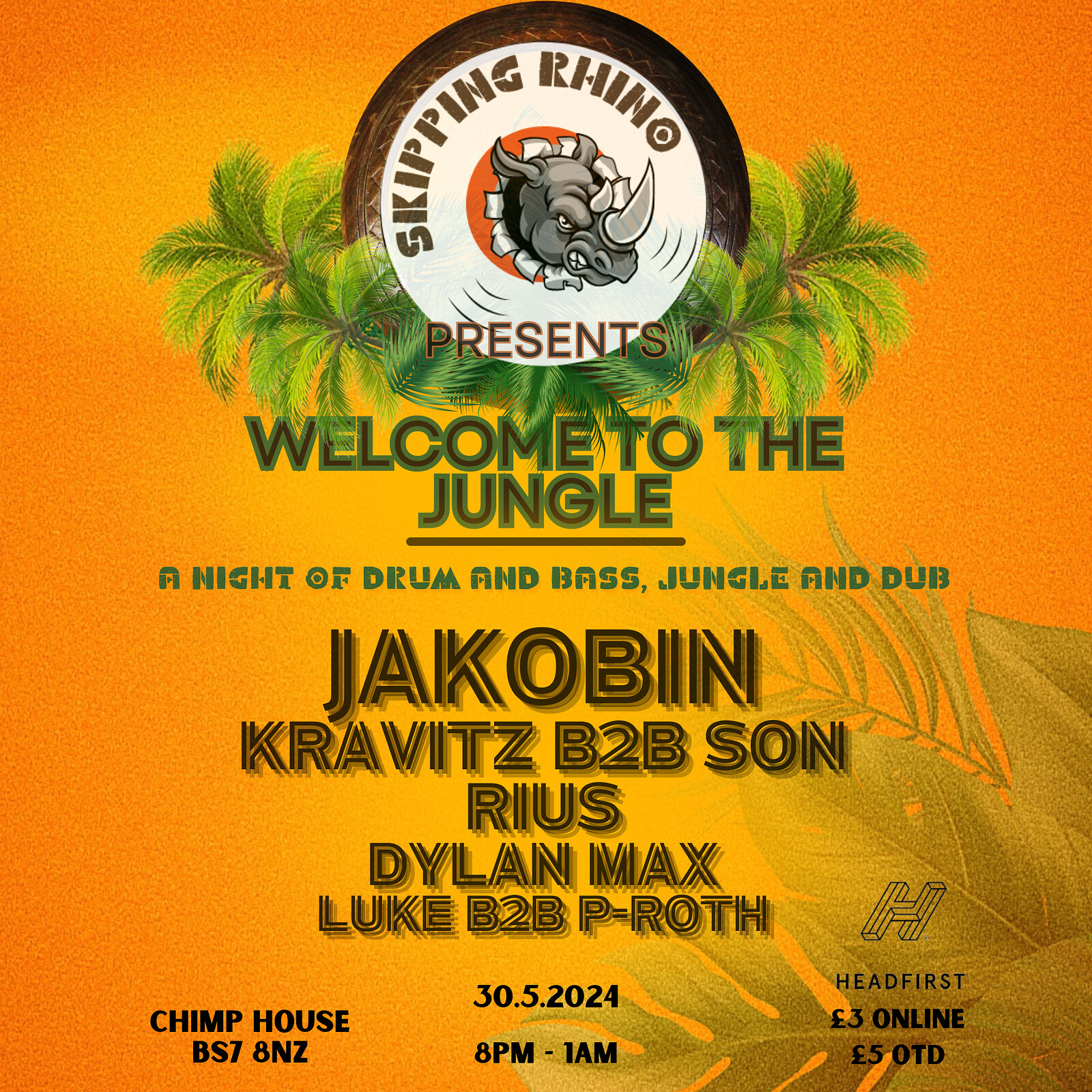 Skipping Rhino Presents - Welcome To The Jungle at Chimp House