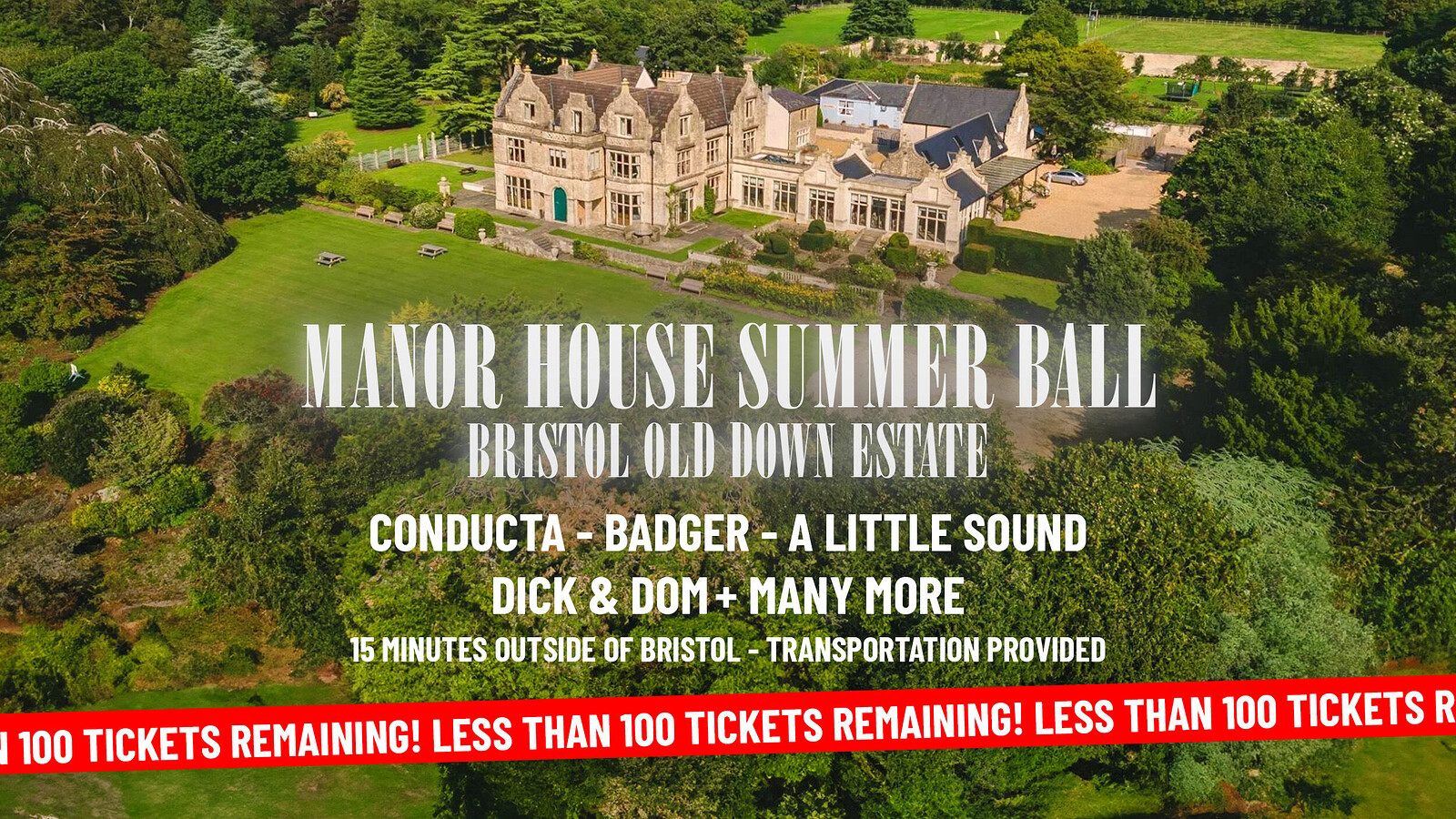 MANOR HOUSE SUMMER BALL 2024: BADGER, CONDUCTA ++ at The Manor at Old Down Estate