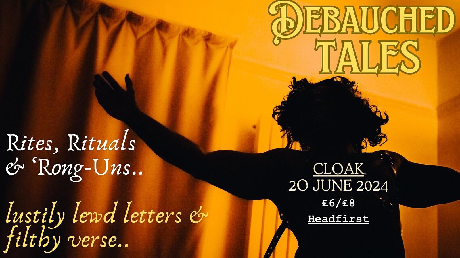 Debauched Tales at Cloak