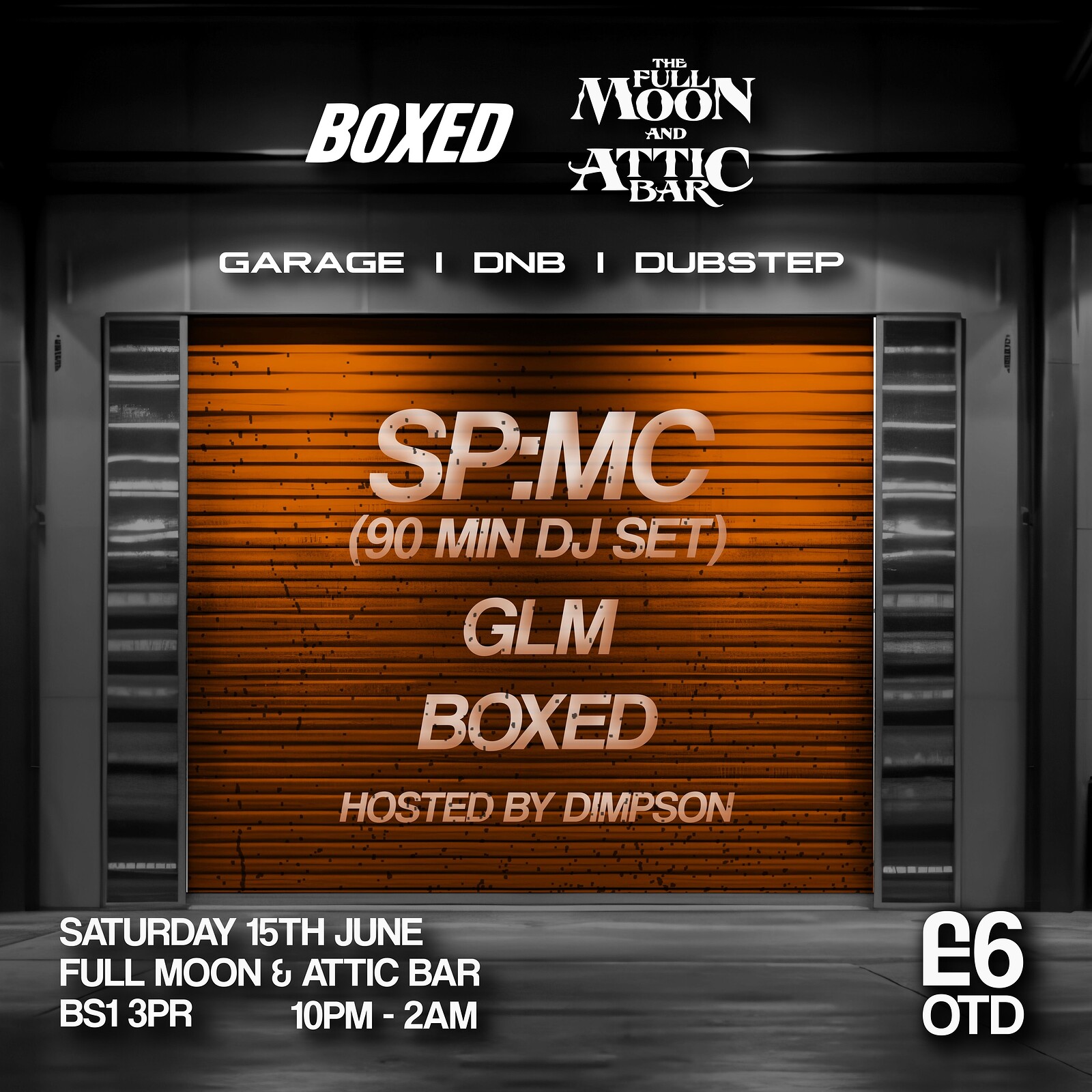 BOXED Pres. SP:MC , GLM, Dimpson at The Full Moon & Attic Bar