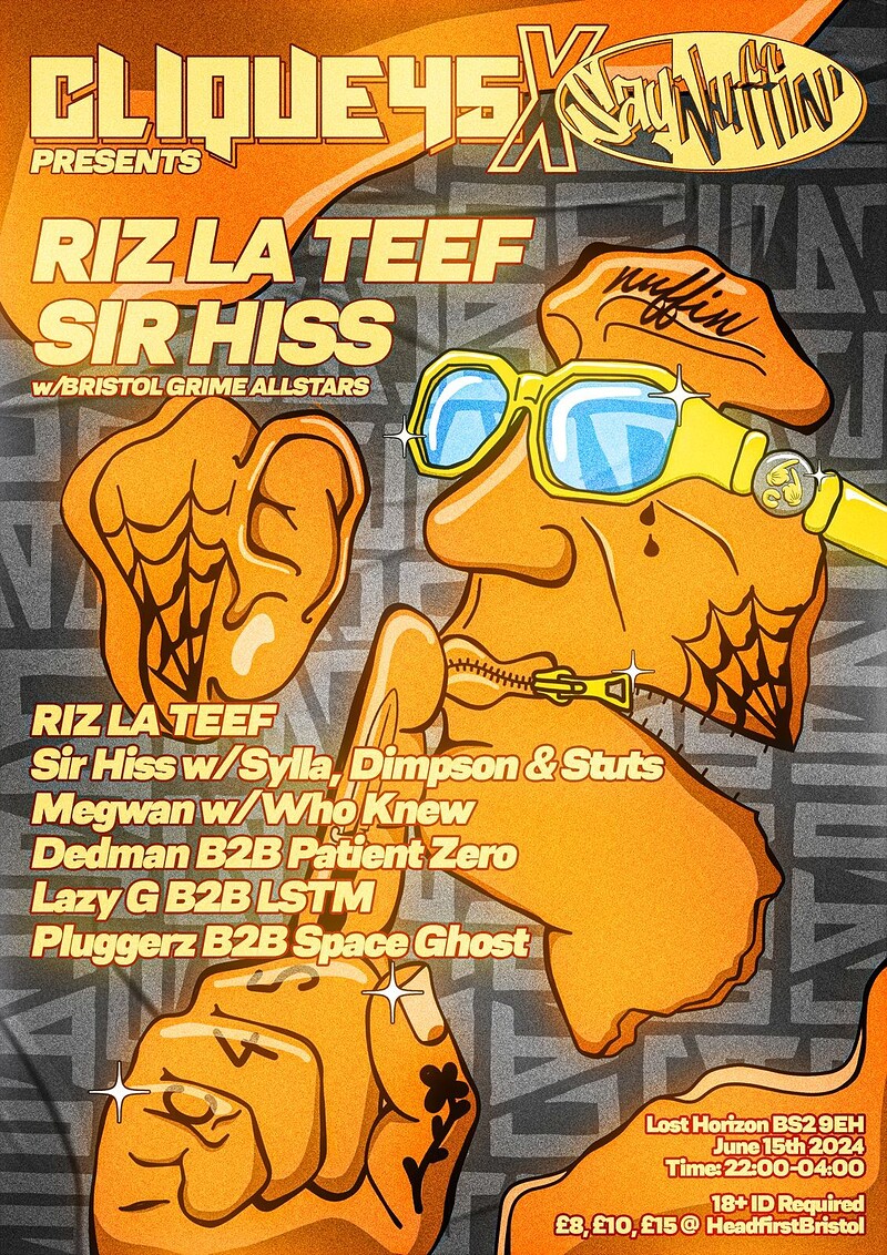 RIZ LA TEEF + SIR HISS W/BRISTOL GRIME ALLSTARS at Lost Horizon