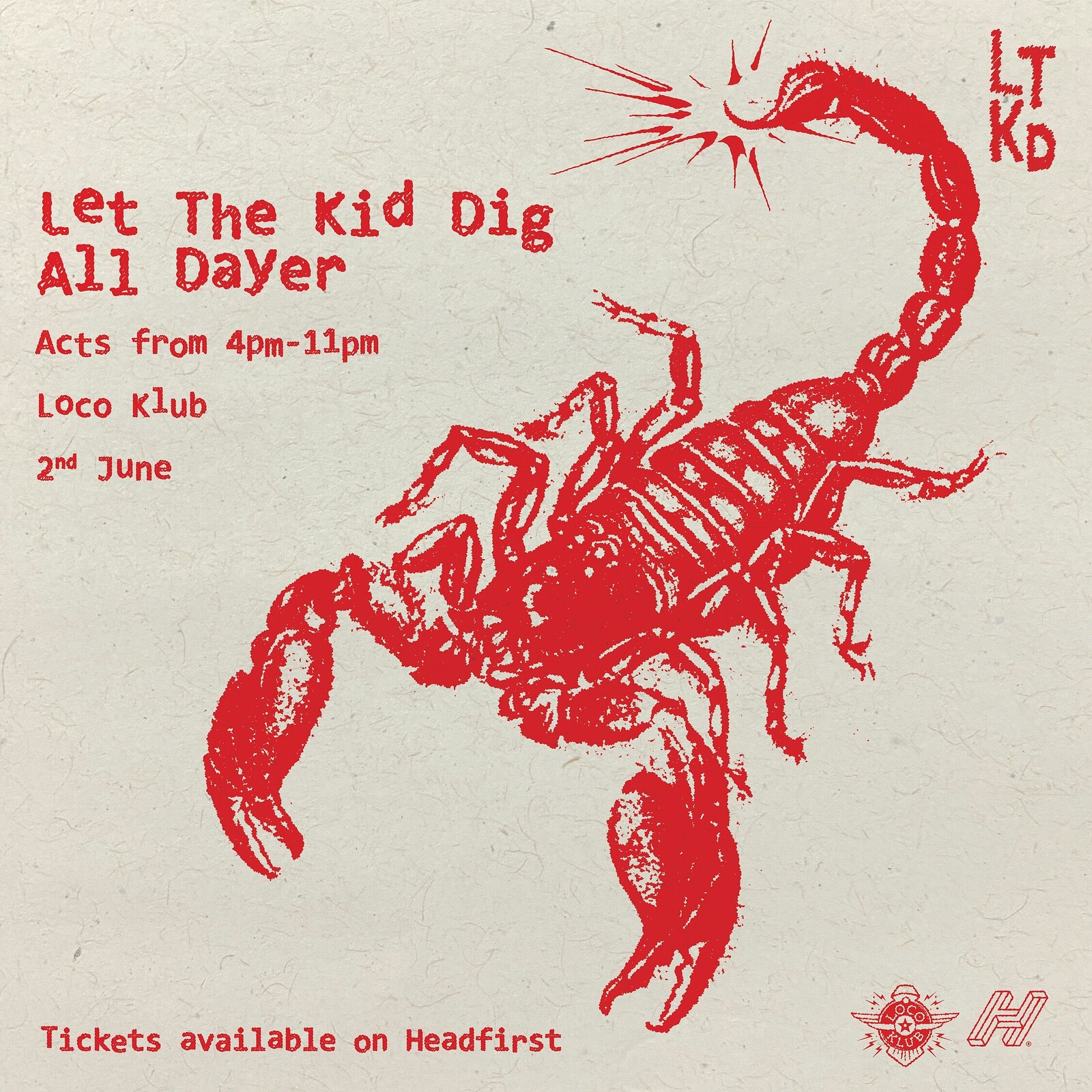 Let The Kid Dig ALL DAYER at Loco Klub