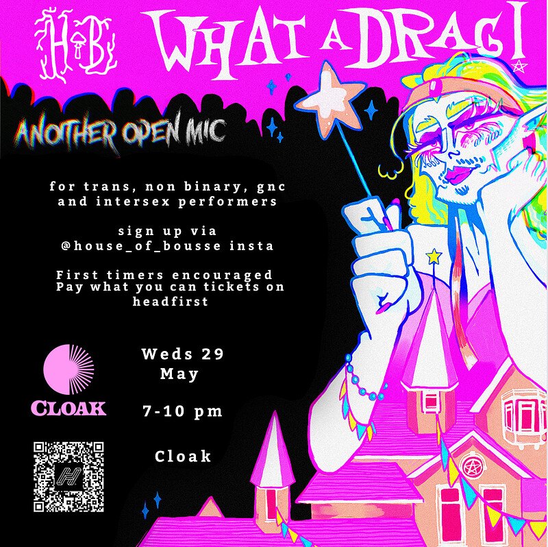 What a Drag Another Open Mic? at Cloak