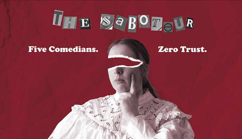 The Saboteur at The Bristol Improv Theatre