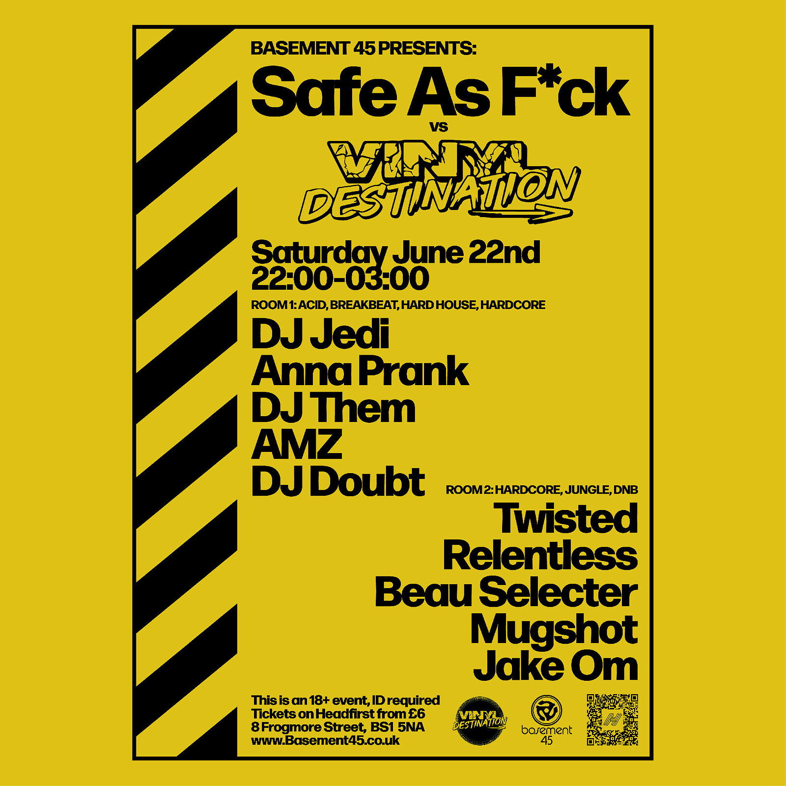 Safe As F*ck vs Vinyl Destination at Basement 45