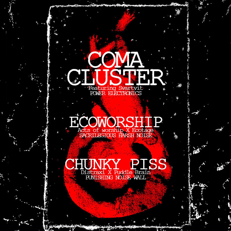 Coma Cluster, EcoWorship & Chunky Piss at Crofters Rights