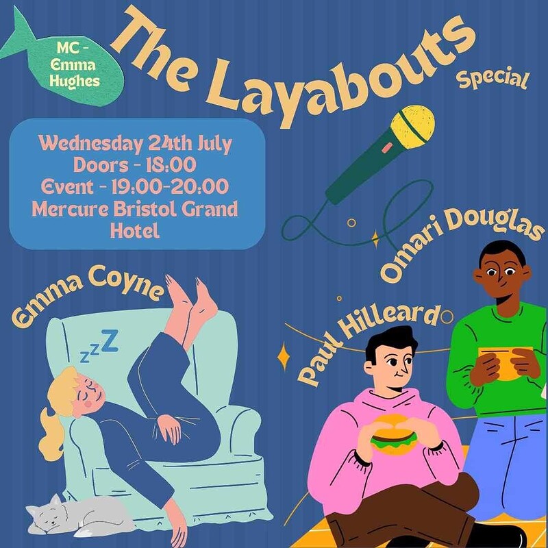 The Layabouts at Mercure Bristol Grand Hotel