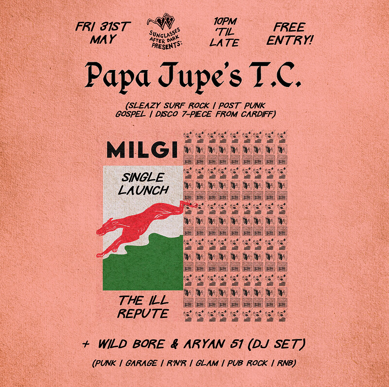 Papa Jupe's T.C. - MILGI Single Launch + DJs at The Ill Repute