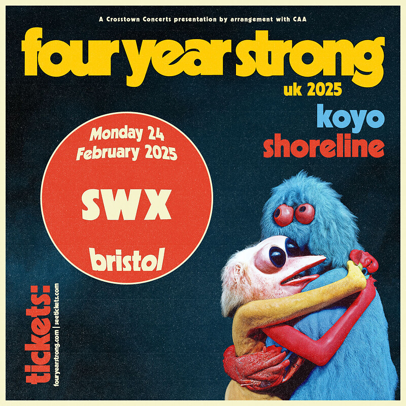 Four Year Strong, Koyo, Shoreline - TONIGHT at Electric Bristol