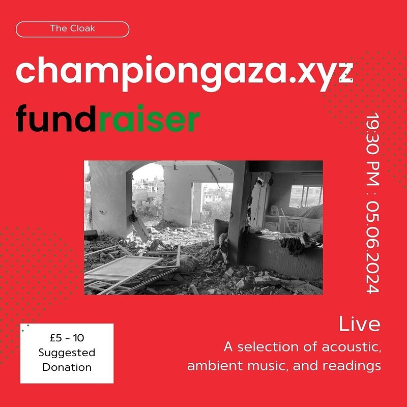 Championgaza.xyz Palestine Fundraiser at Cloak