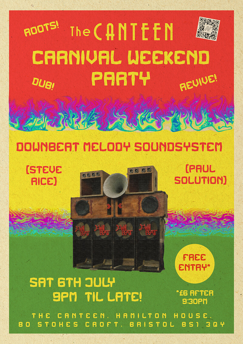 Carnival Weekend Party-Downbeat Melody Soundsystem at The Canteen