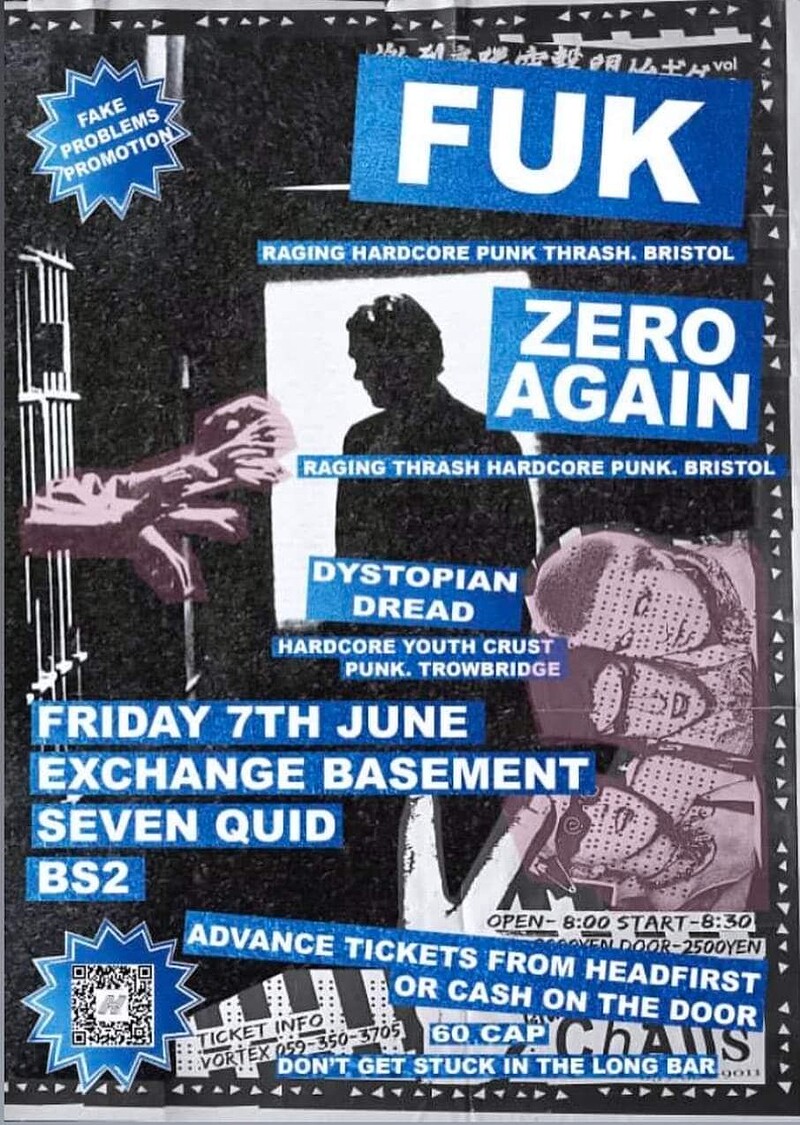 FUK, Zero Again & Dystopian Dread at Exchange