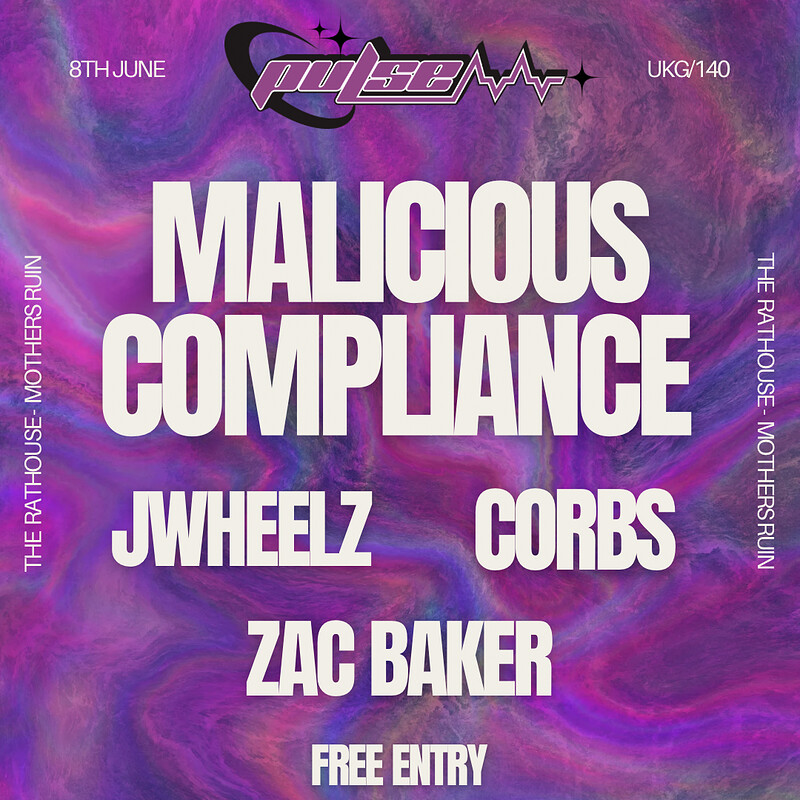 Pulse Presents : Malicious Compliance + Support at The Mothers Ruin