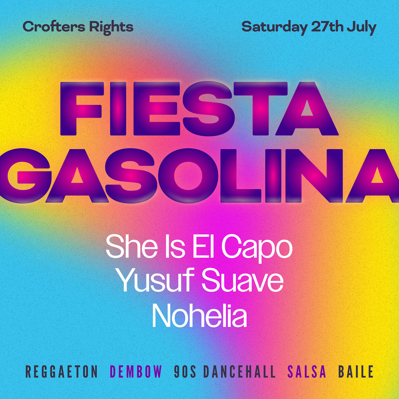 FIESTA GASOLINA 2: Reggaeton / Dembow / Dancehall at Crofters Rights