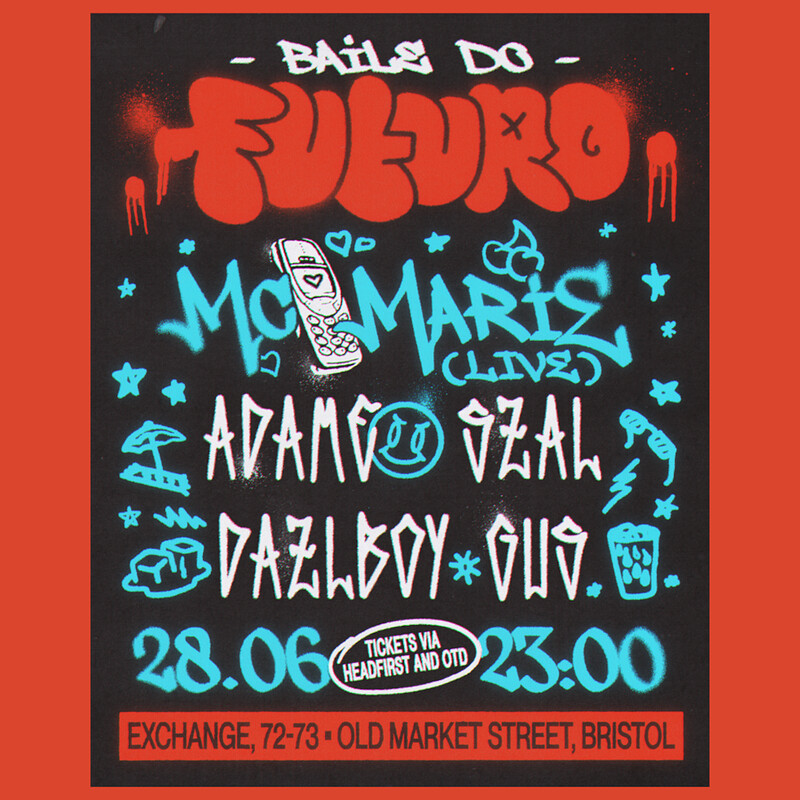 Baile do Futuro w/ MC Marie & Adame at Exchange