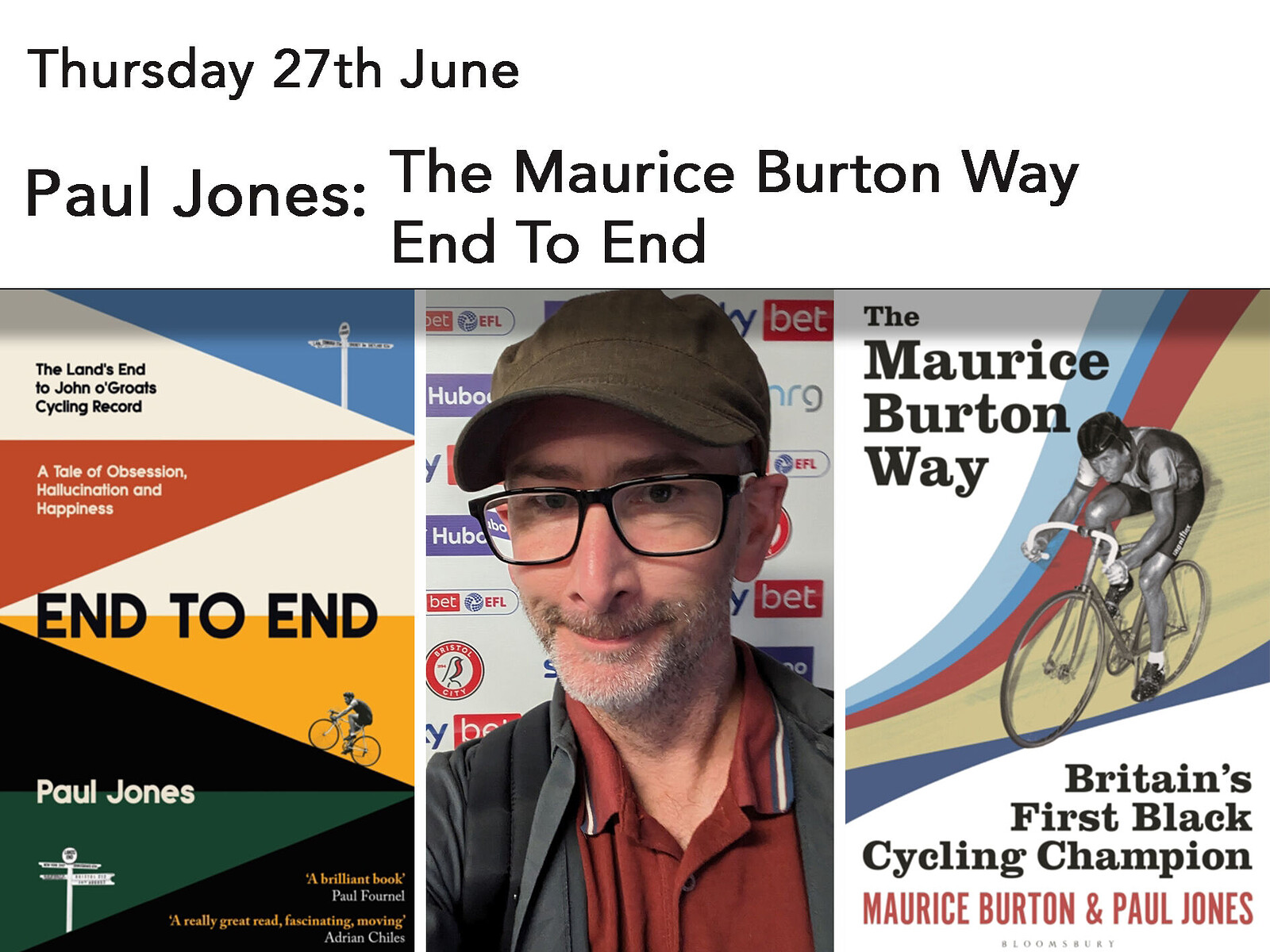 Paul Jones: The Maurice Burton Way & End To End at Storysmith