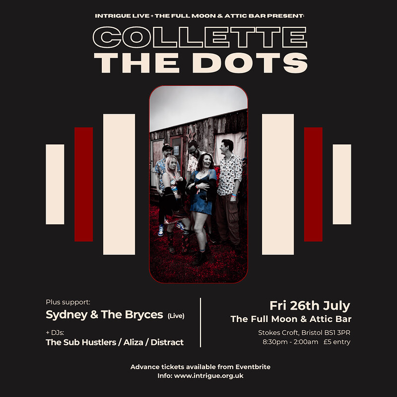 Collette the Dots w/ Sydney & The Bryces at The Full Moon & Attic Bar