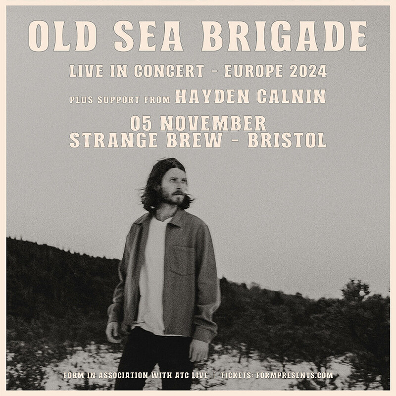 Old Sea Brigade + Hayden Calnin + Edwin Raphael at Strange Brew