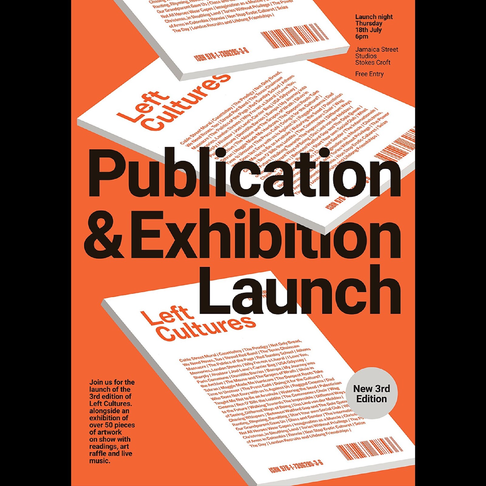 Left Cultures Publication &Exhibition Launch Party at Jamaica Street Studios