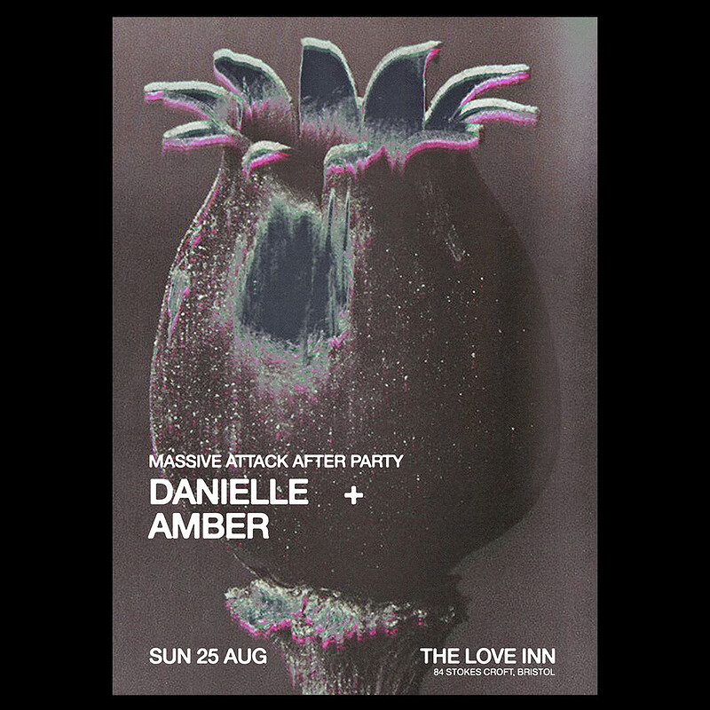 Massive Attack Afters w/ Danielle + Amber at The Love Inn