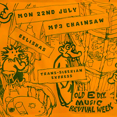 MP3 Chainsaw + Belishas + Trans-Siberian Express at The Old England Pub