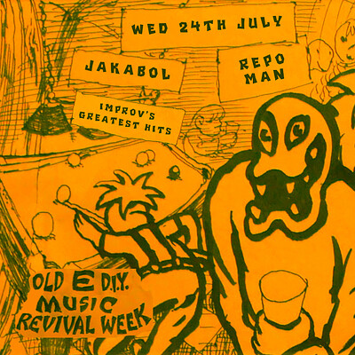 Jakabol + Repo Man + Improv's Greatest Hits at The Old England Pub