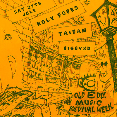 Holy Popes + Taipan + Bigbyrd at The Old England Pub