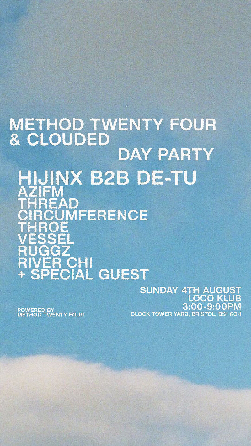Method Twenty Four X Clouded at Loco Klub