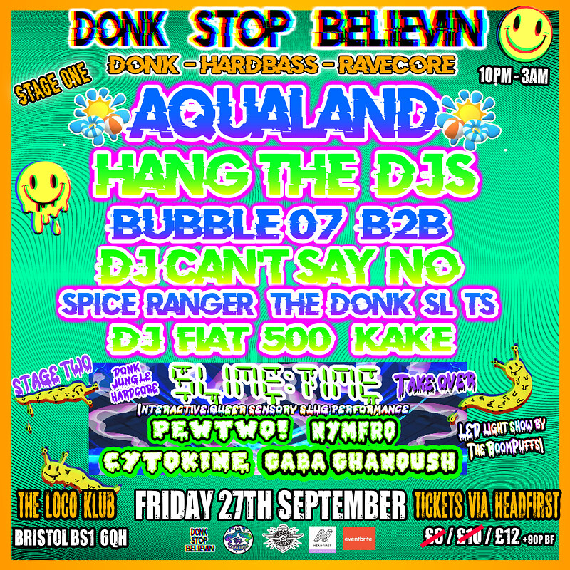 Donk Stop Believing: HANG THE DJS - AQUALAND at Loco Klub