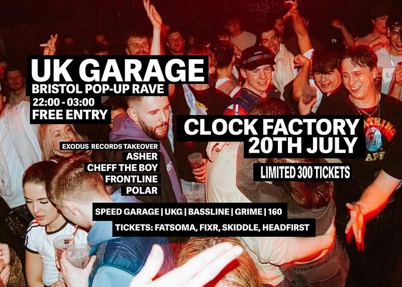 UK GARAGE: BRISTOL POP-UP RAVE at Clock Factory