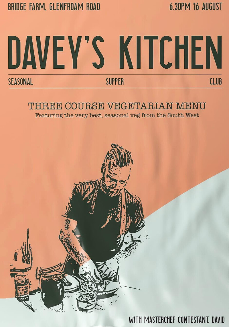 Davey's Kitchen Seasonal Supper Club at Bridge Farm