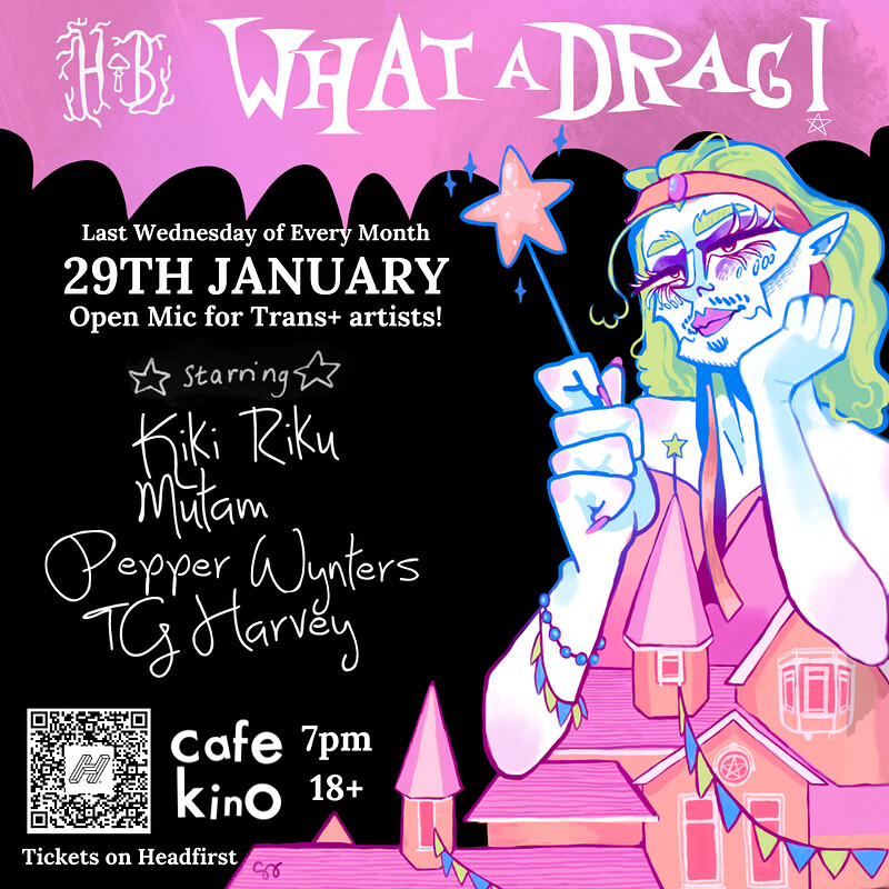 What a Drag Another Open Mic? at Cafe Kino