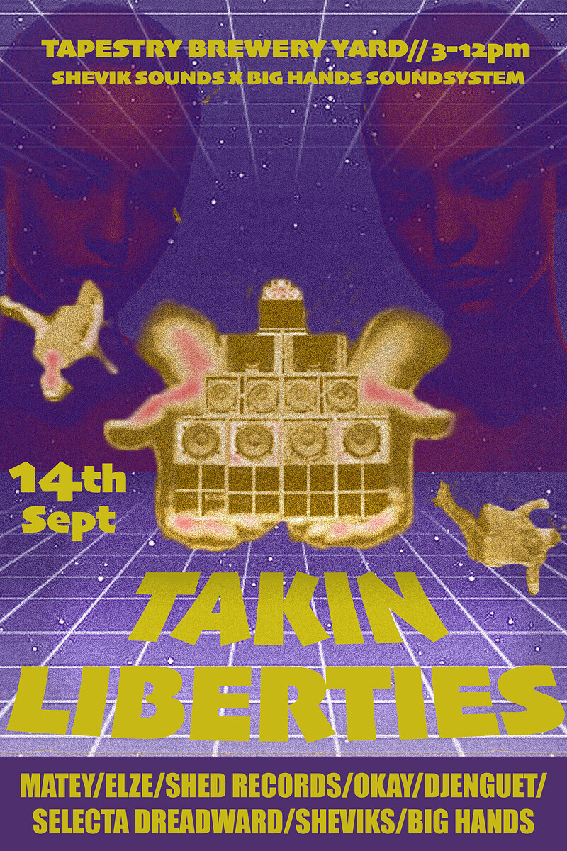 TAKIN' LIBERTIES : ROUND TWO at Tapestry