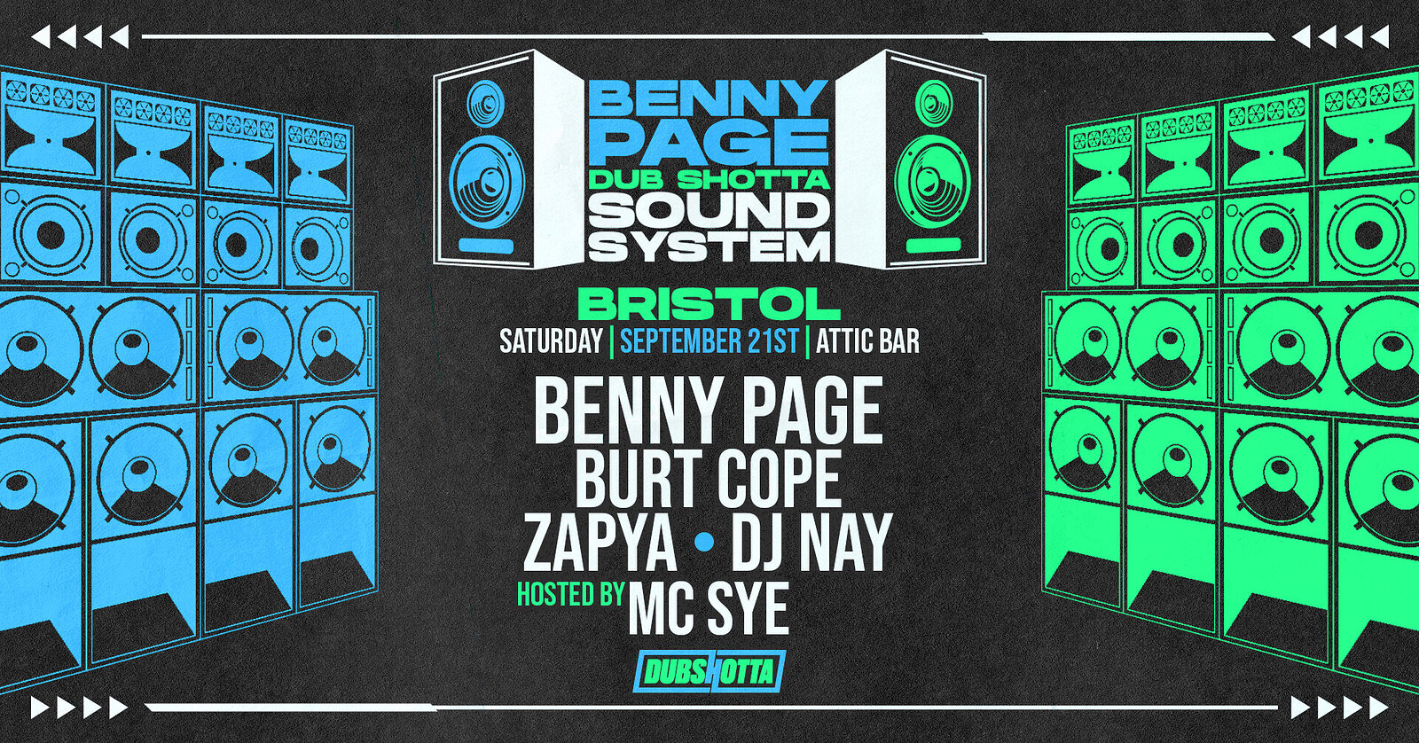 Benny Page presents Dub Shotta Soundsystem at The Full Moon & Attic Bar