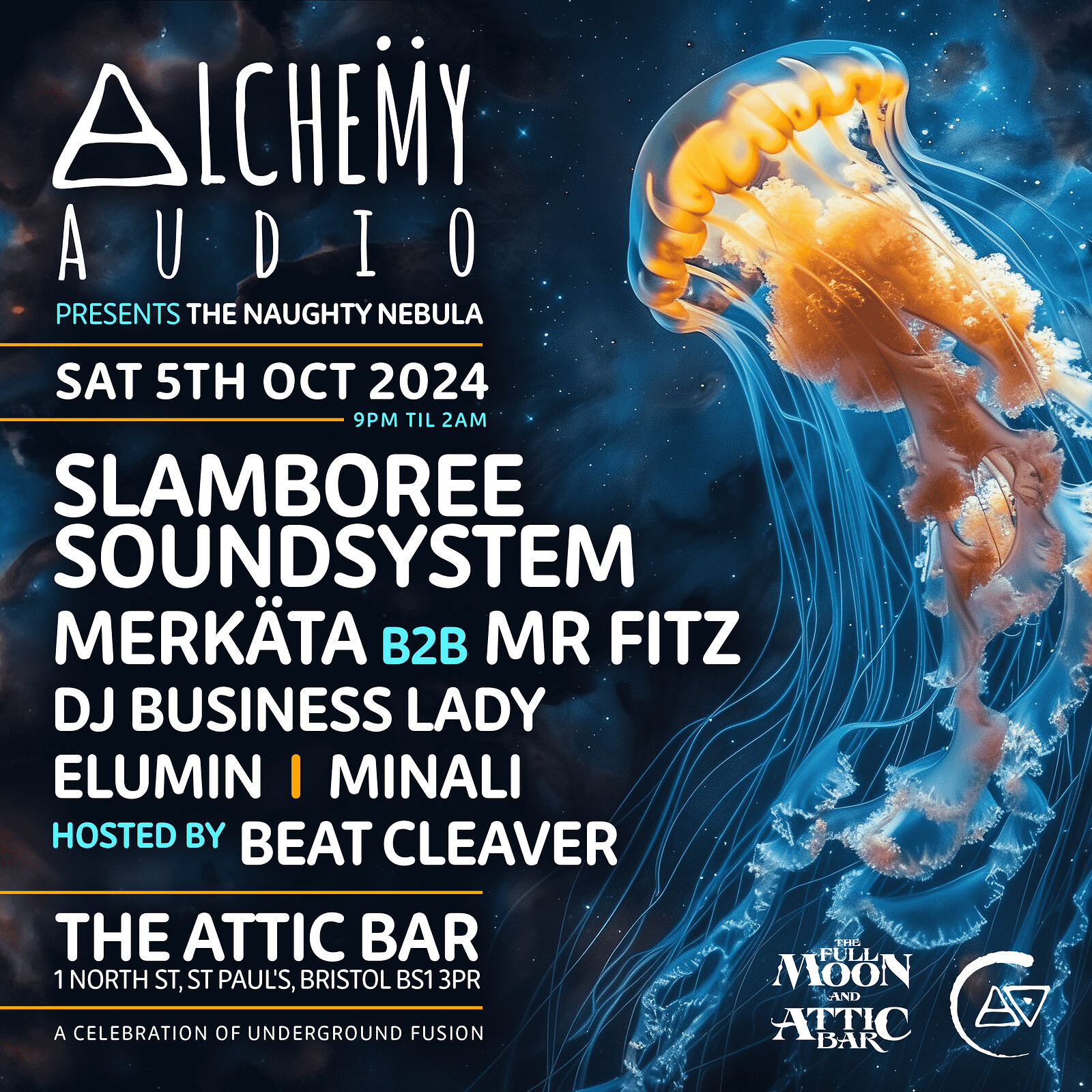 Alchemy Audio Pres. Slamboree Soundsytem at The Full Moon & Attic Bar