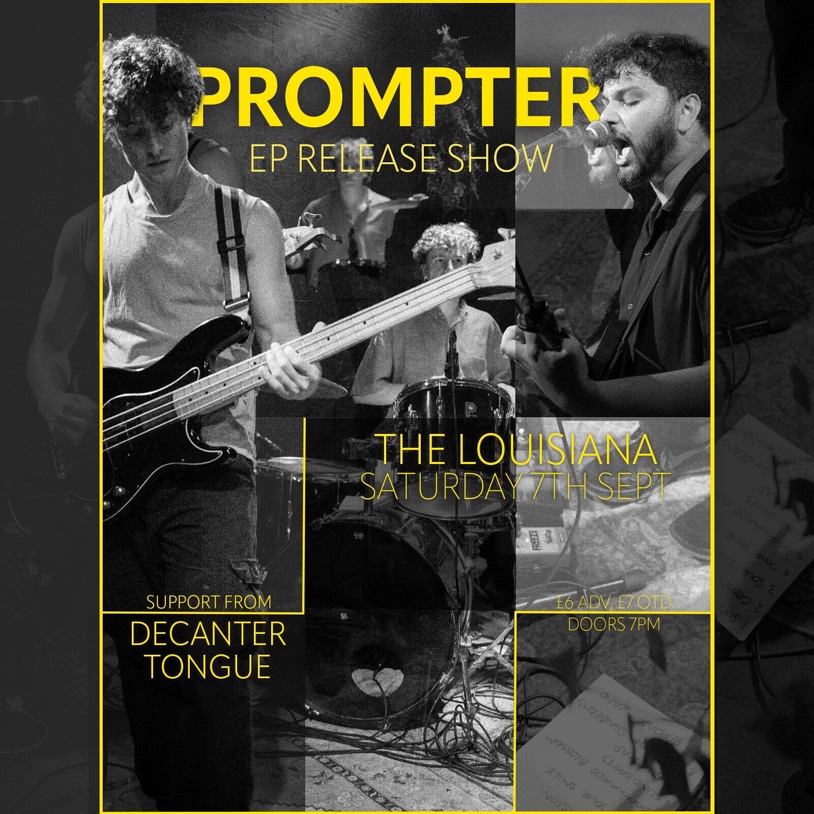 Prompter EP release show with Decanter & Tongue at The Louisiana