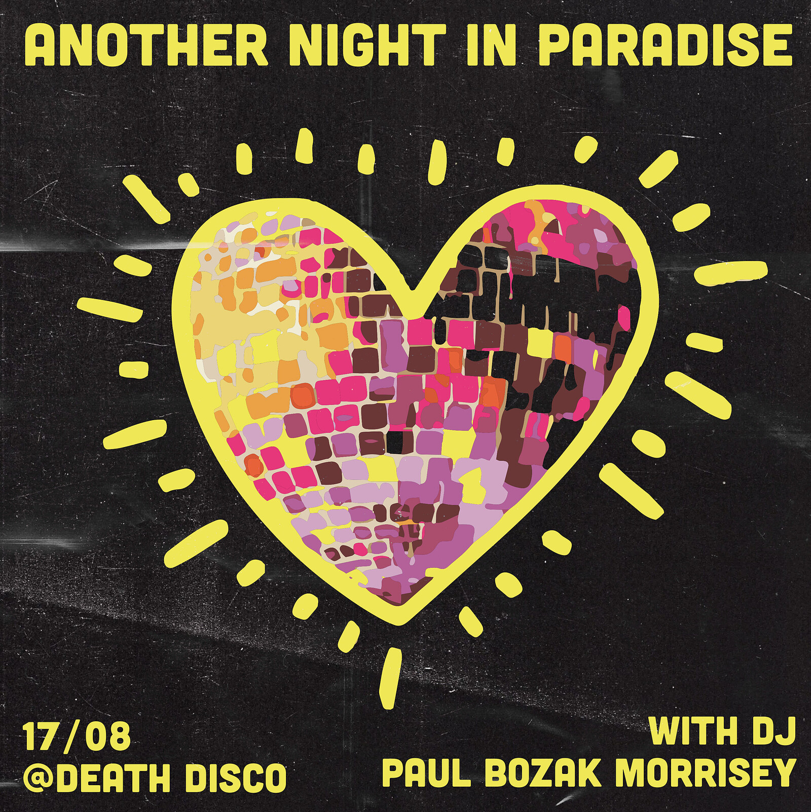 Another Night In Paradise with Paul 'Bozak' Morris at Death Disco