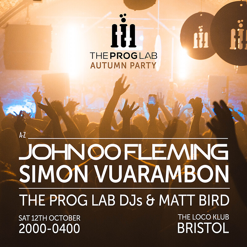 The Prog Lab - John 00 Fleming & Simon Vuarambon at Loco Klub