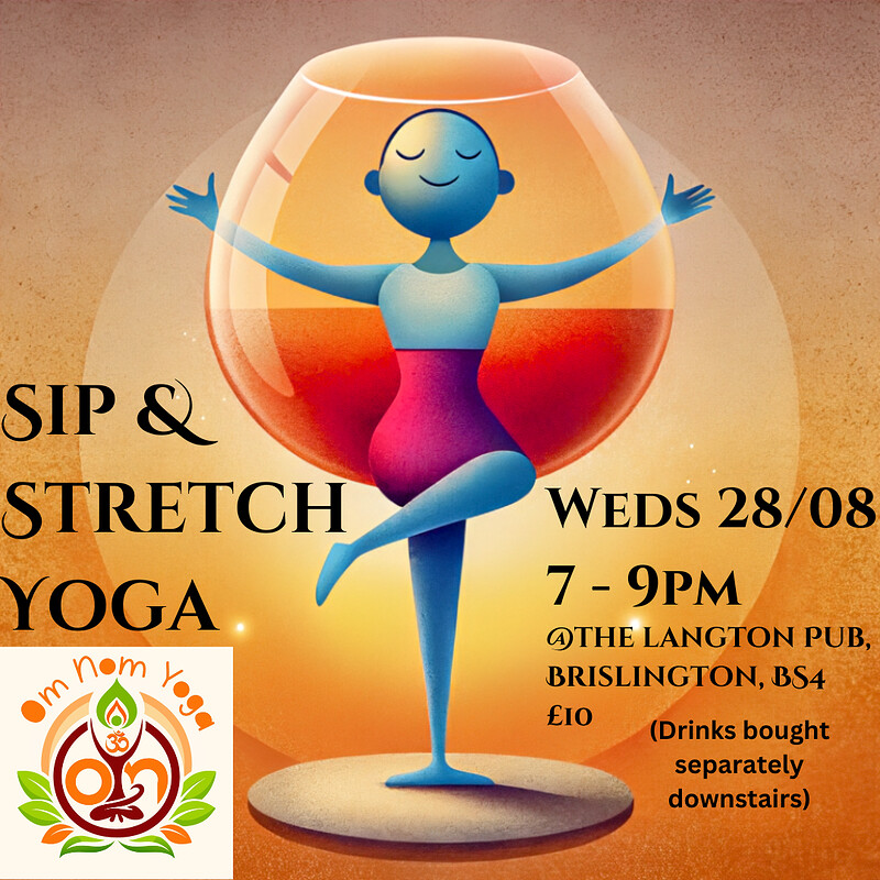 SIP & STRETCH - Wine Yoga at The Langton, BS4 4EG