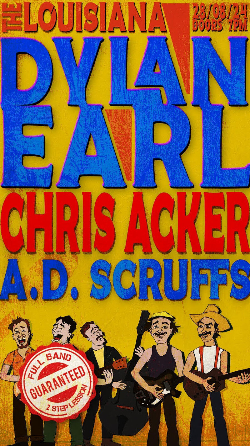 Dylan Earl, Chris Acker w/ A.D. Scruffs at The Louisiana