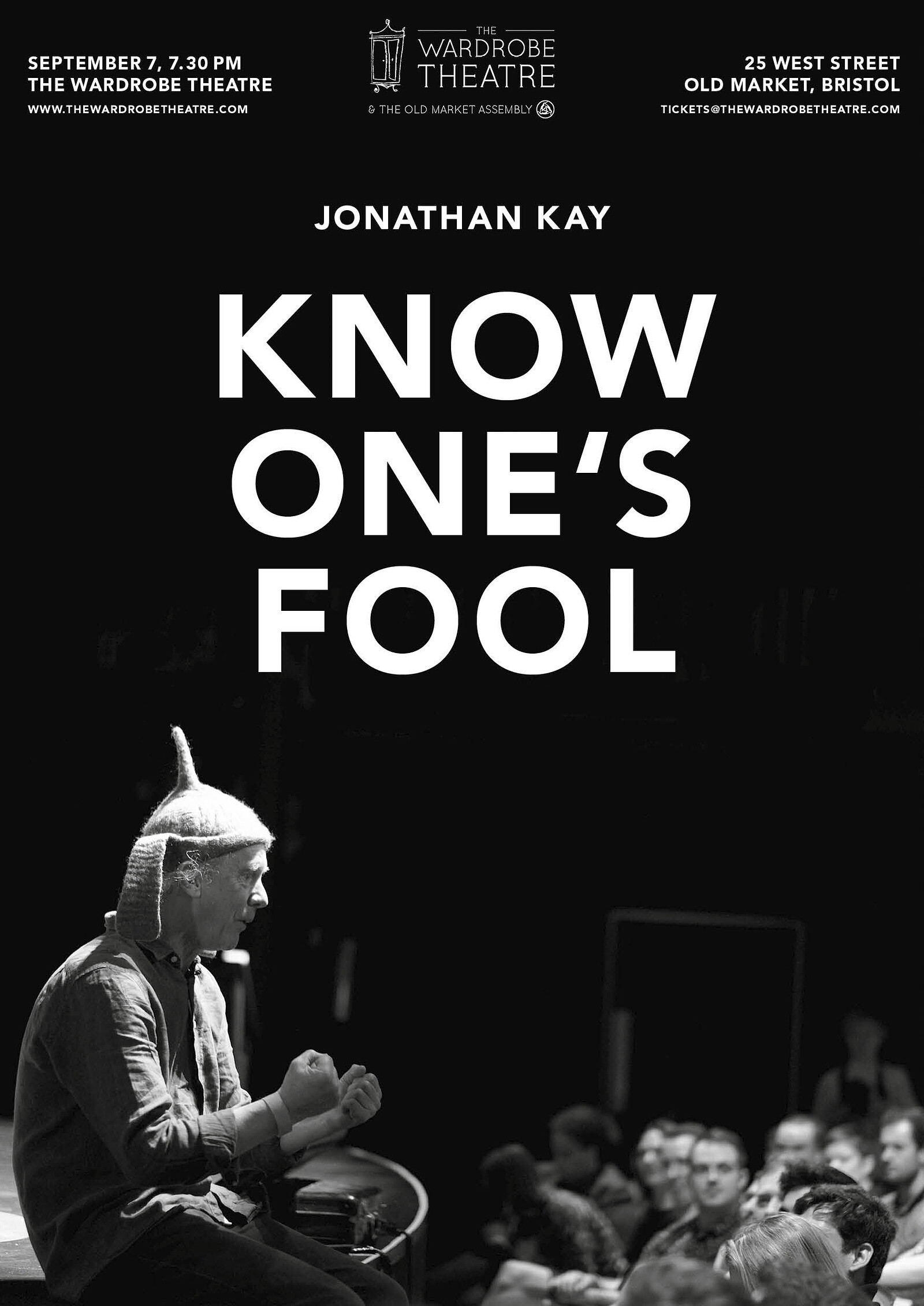 Jonathan Kay - Know One's Fool at The Wardrobe Theatre