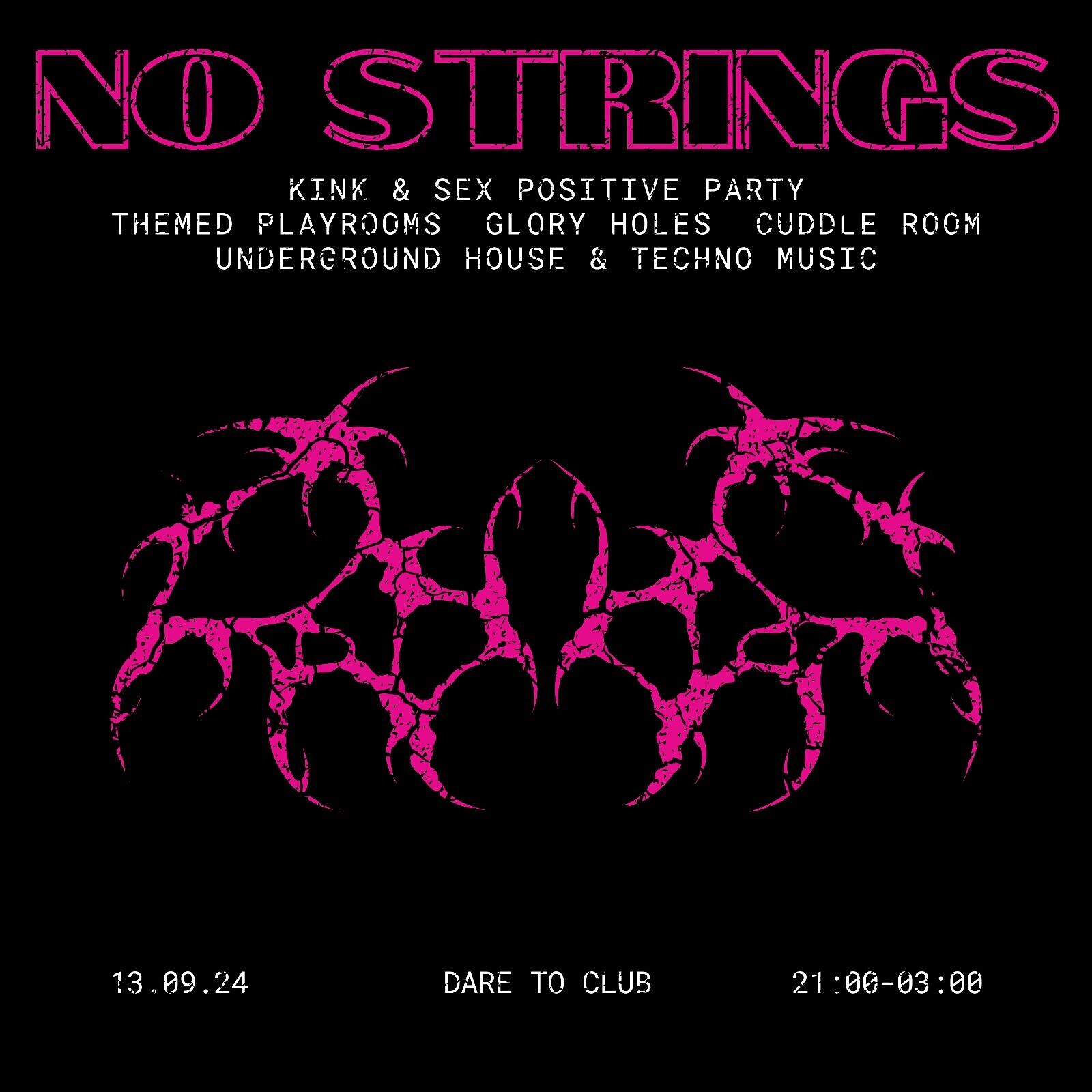 NO STRINGS at Dare to Club