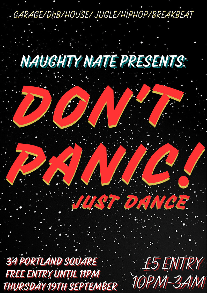 Naughty Nate Presents: DONT PANIC Just Dance at Cosies
