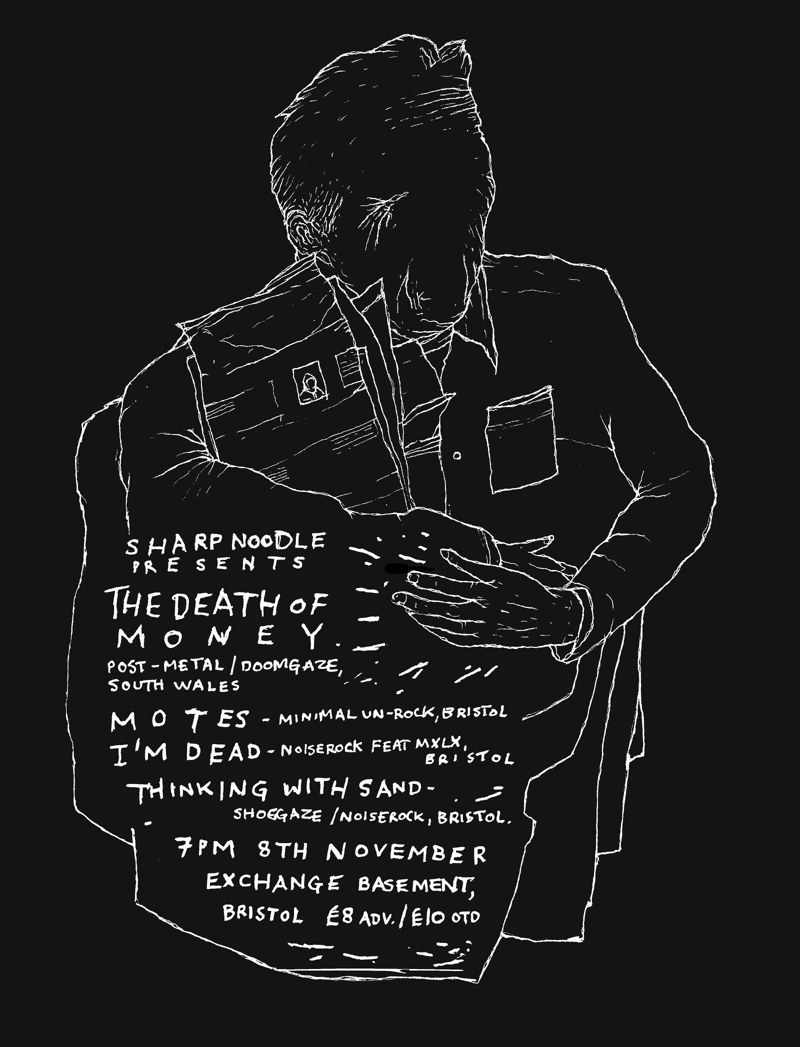 THE DEATH OF MONEY/MOTES/IM DEAD at Exchange
