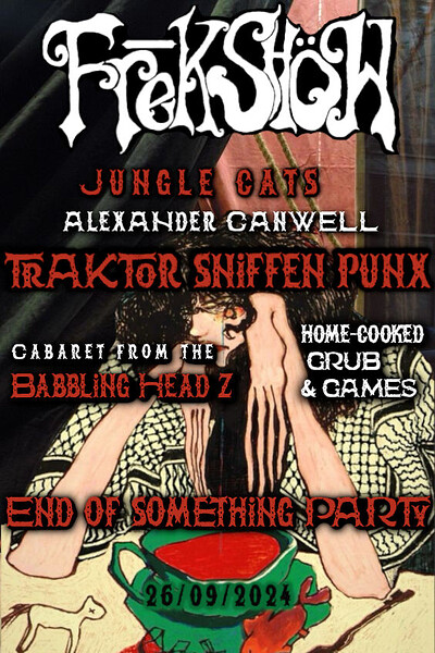 THE FREKSHOW SOCIETY  :   'End Of sOmEthIng' pArtY at 395