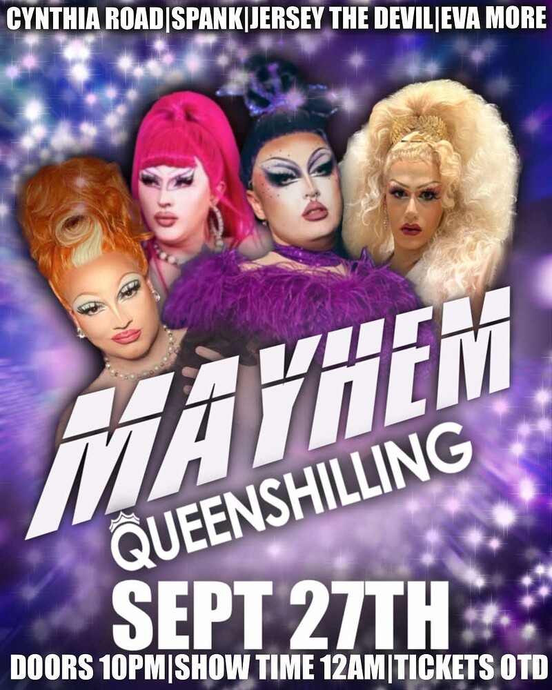 MAYHEM - DRAG SHOW at Queenshilling
